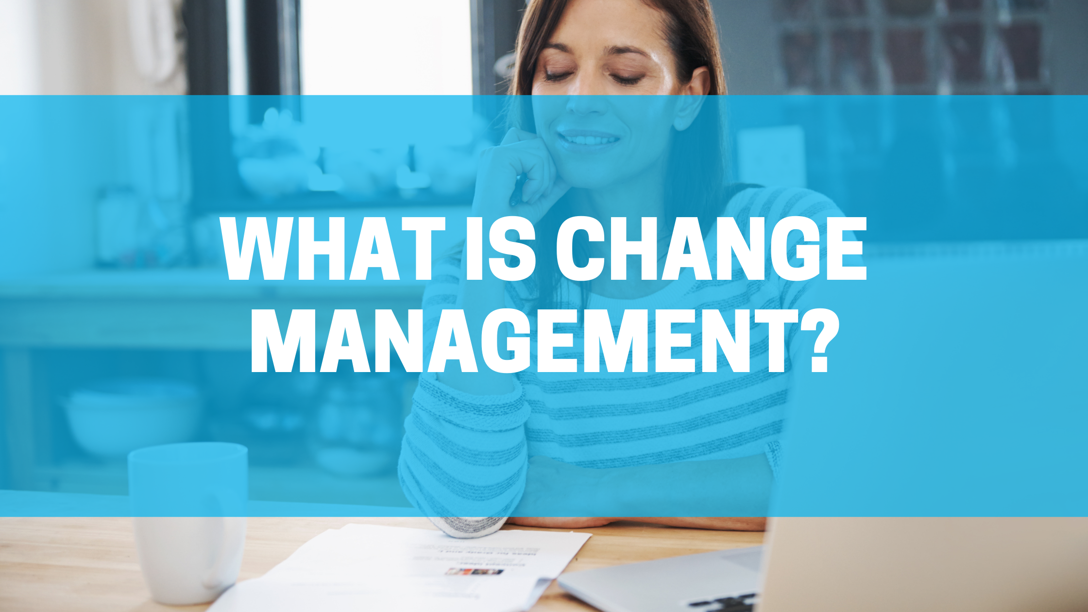 Change Management In Cybersecurity